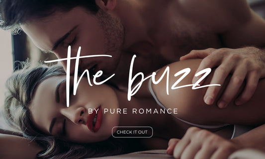 The Buzz Blog by Pure Romance